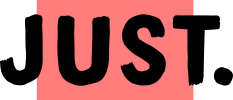 JUST